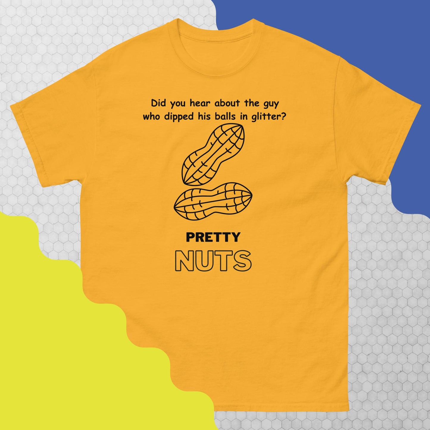 Men's classic tee Pretty nuts