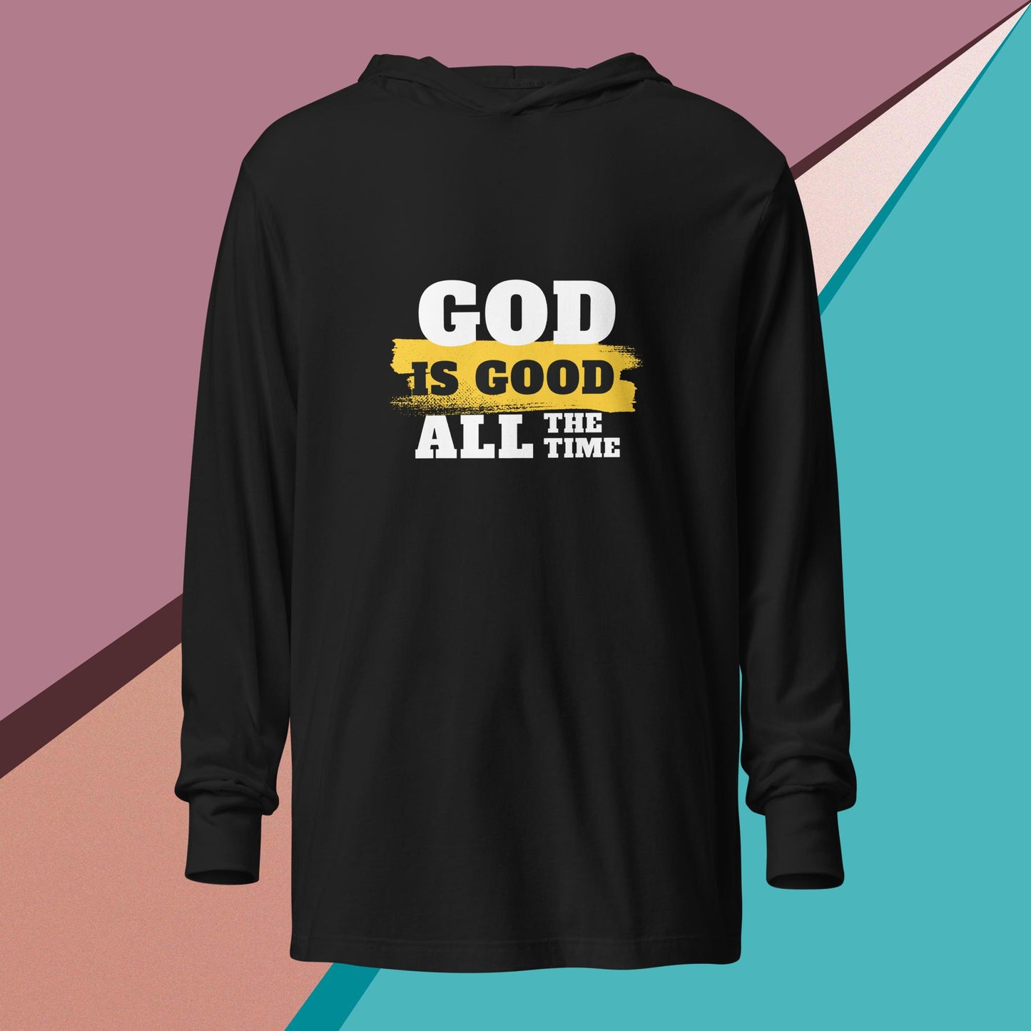 God is good Hoodie