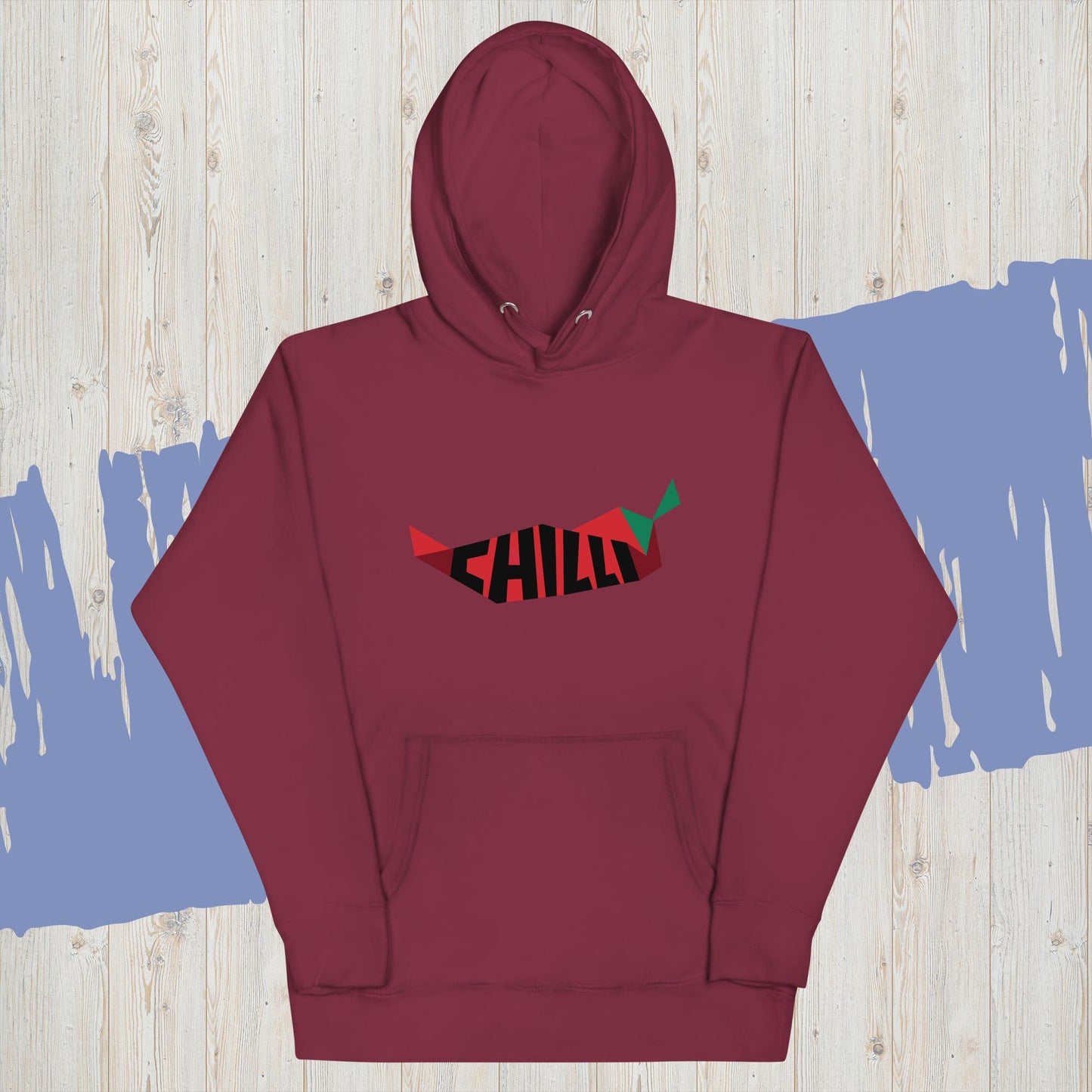 Unisex Hoodie Its Chilli outside