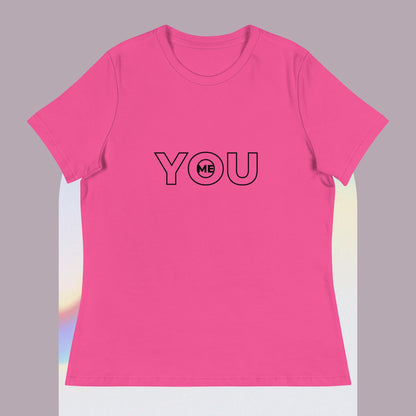 Women's Relaxed T-Shirt You in Me